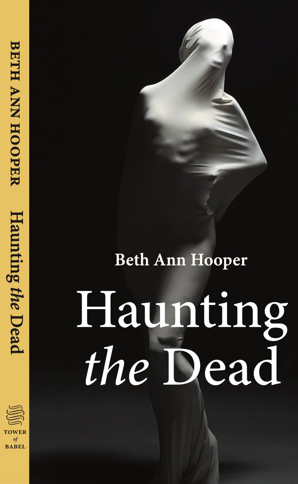 Beth Ann Hooper - Haunting the Dead